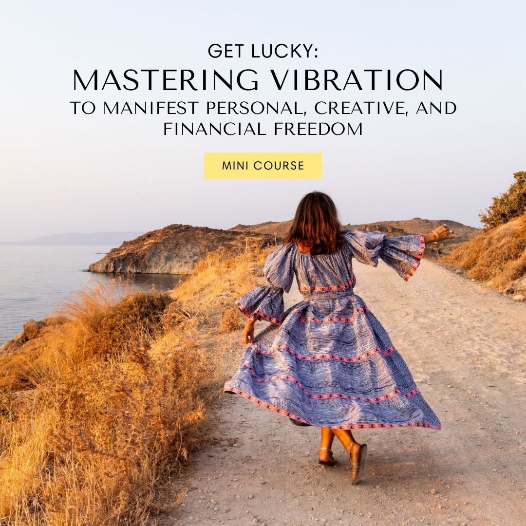 Get Lucky: MASTERING VIBRATION - Mini Course