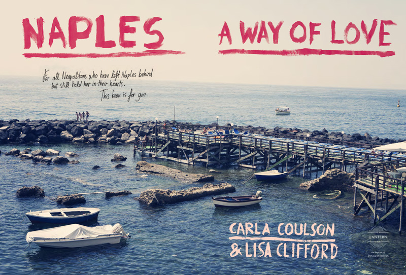 Naples A Way of Love Carla Coulson Lisa Clifford